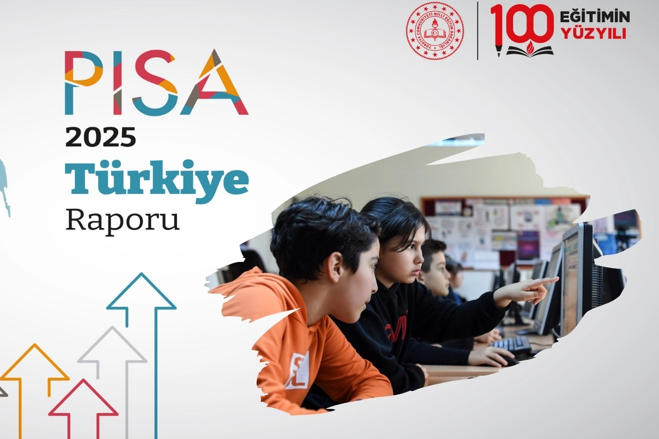 Eğitimde T&uuml;rkiye raporu belli oldu... T&uuml;rkiye, PISA 2025&rsquo;te t&uuml;m alanlarda sıralamasını y&uuml;kseltti